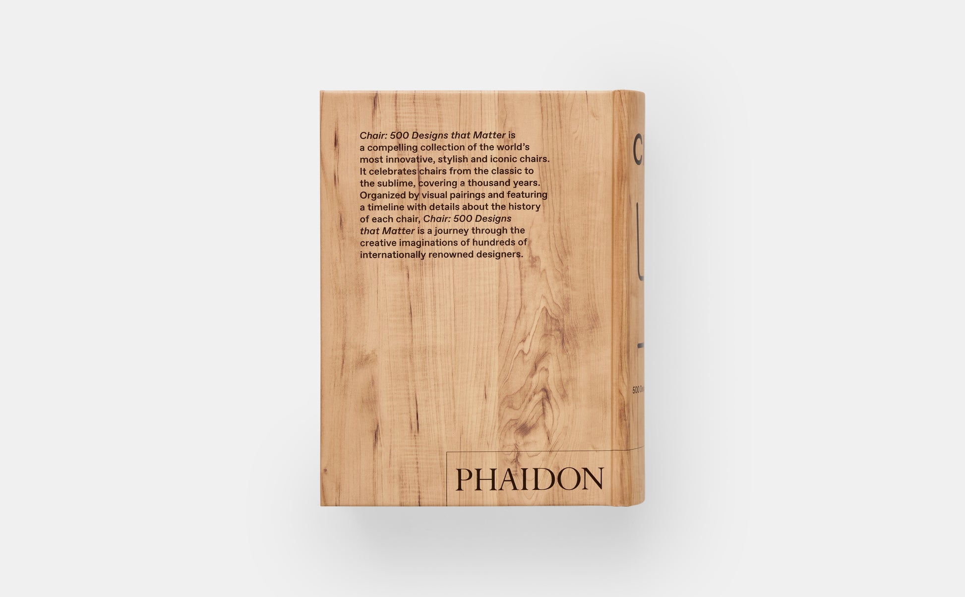 Back Cover of the book.  This book is a compelling collection of the world's most innovative, stylish, and iconic chairs.